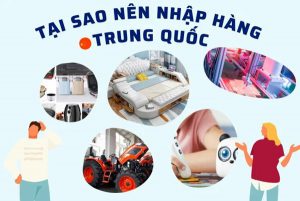 Nhập hàng Trung Quốc để kinh doanh đã trở thành xu hướng phổ biến hiện nay
